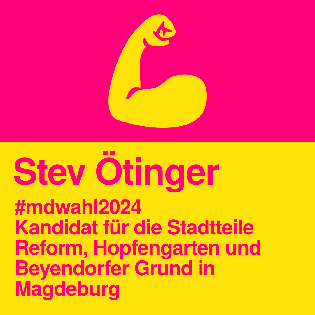 #mdwahl2024 Stev Ötinger-Kandidat für den Stadtrat Magdeburg